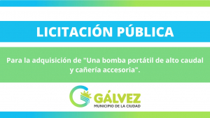 Llamado a Licitación Pública para la adquisición de &quot;Una Bomba Portatil de Alto Caudal y Cañería Accesoria&quot;